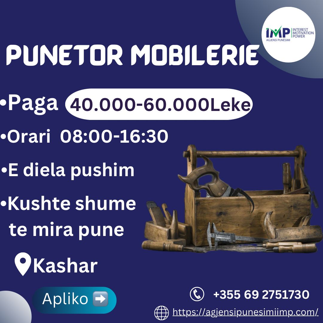 Punetor Mobilerie, Paga 40.000-60.000Leke📍Kashar